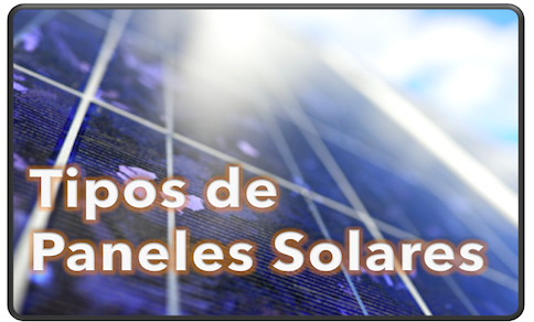 tipos de paneles solares