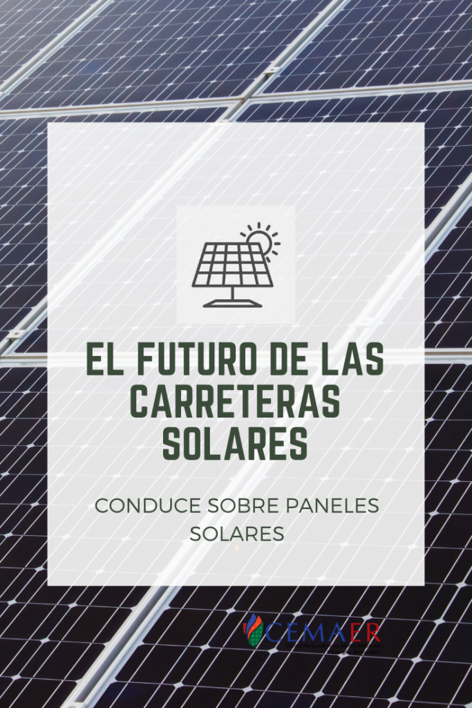 El Futuro de Las Carreteras Solares