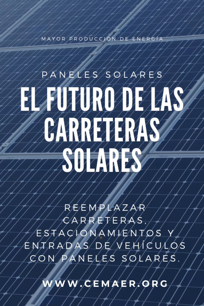 El Futuro de Las Carreteras Solares