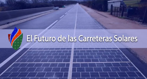 El Futuro de Las Carreteras Solares