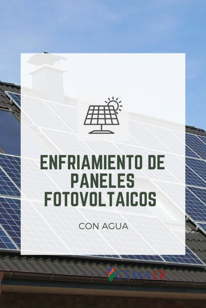 Enfriamiento de Paneles Fotovoltaicos con Agua