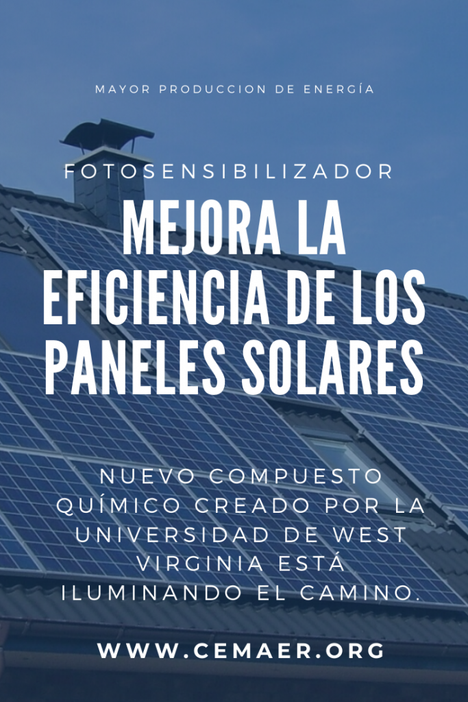 Fotosensibilizador Puede Mejorar la Eficiencia de los Paneles Solares