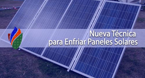 Nueva Técnica para Enfriar Paneles Solares