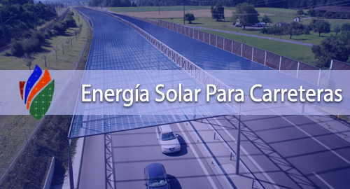 Energía Solar Para Carreteras