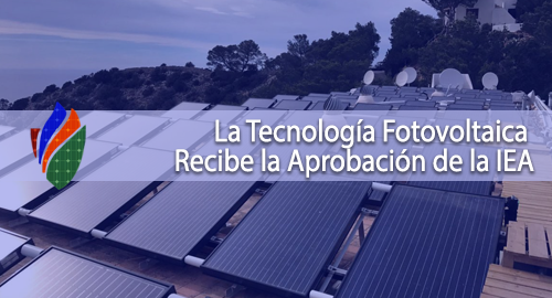 La Tecnología Fotovoltaica Recibe la Aprobación de la IEA