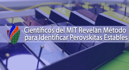 Científicos del MIT Revelan Método para Identificar Perovskitas Estables